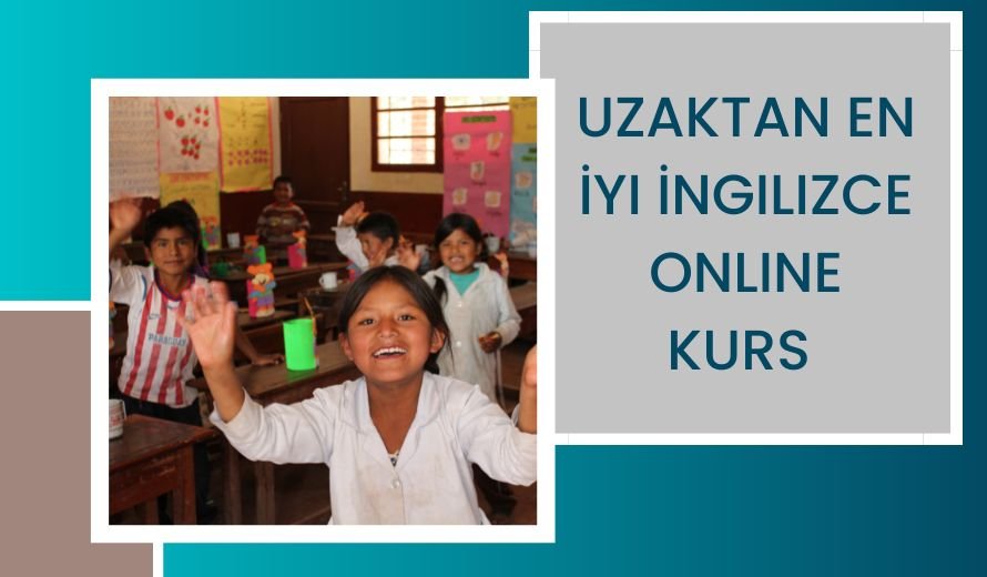 Uzaktan En İyi İngilizce Online Kurs 