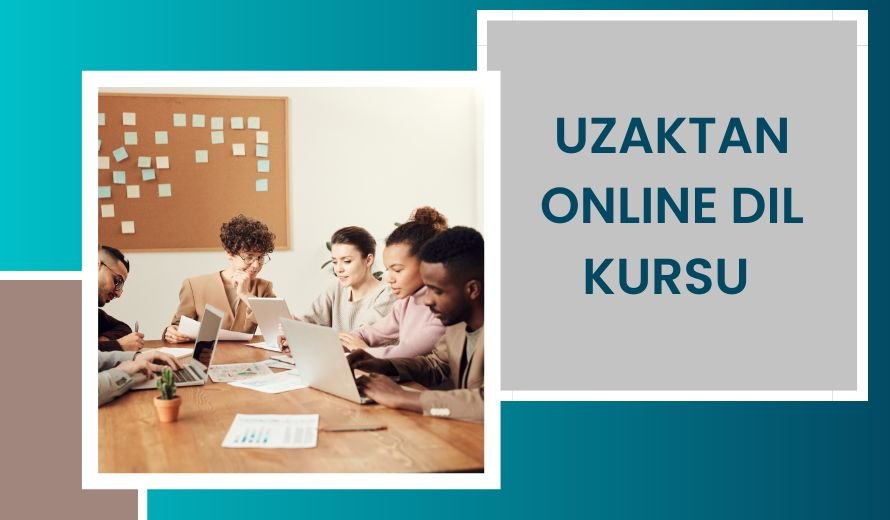 Uzaktan Online Dil Kursu